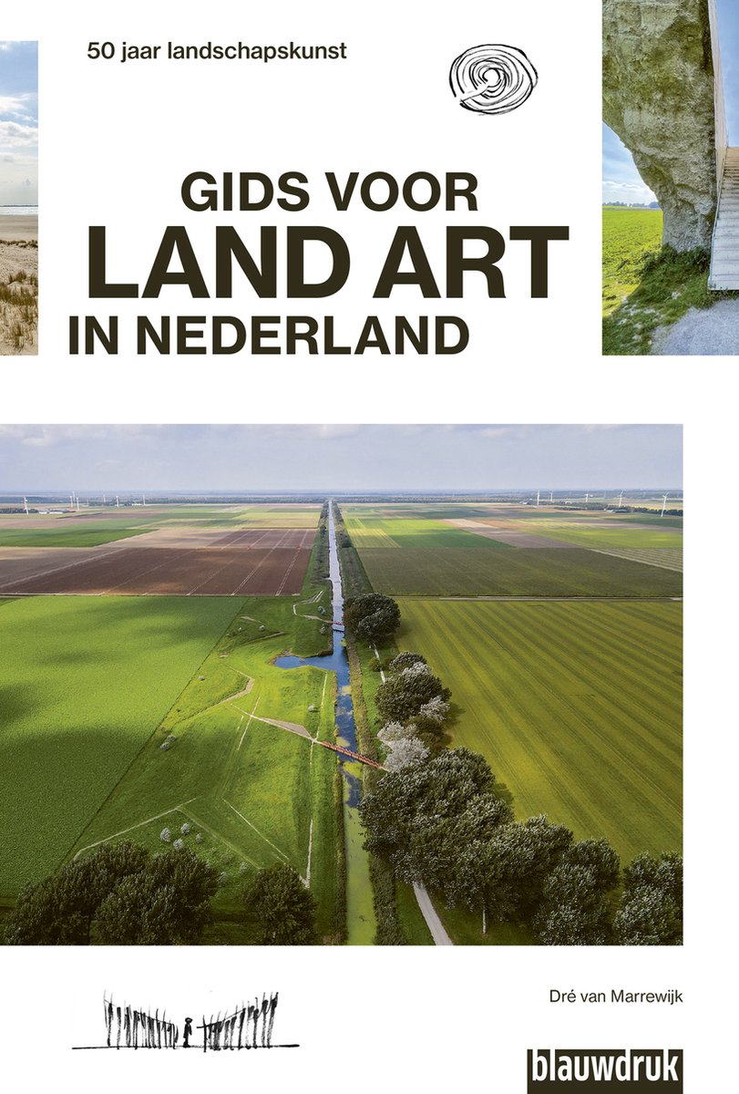 Gids voor Land art in Nederland – 50 jaar landschapskunst