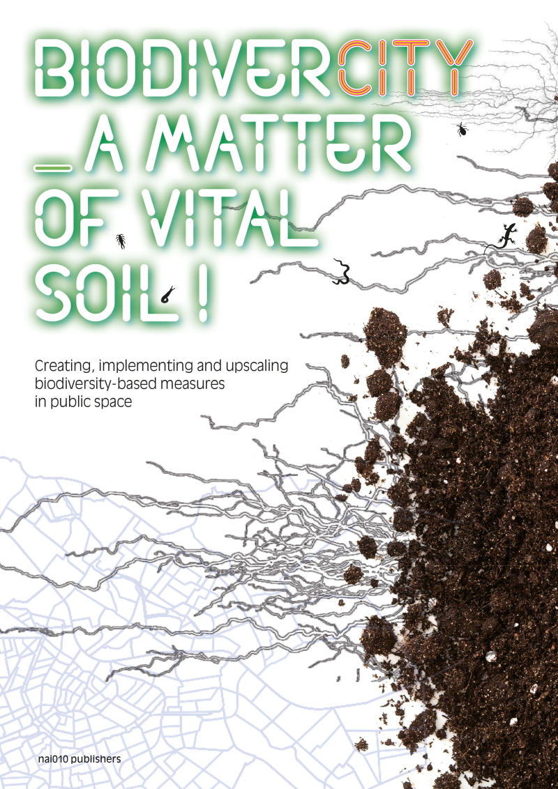 Biodivercity, a matter of vital soil!